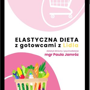 dieta-ekspresowa-elastyczna-z-lidla-z-gotowymi-produktami