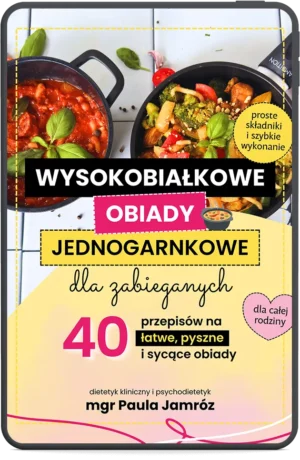 E-book „Wysokobiałkowe obiady jednogarnkowe”